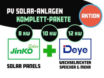 Sommeraktion -  8 kw bis 12 kw Jinko + Deye PV Anlage