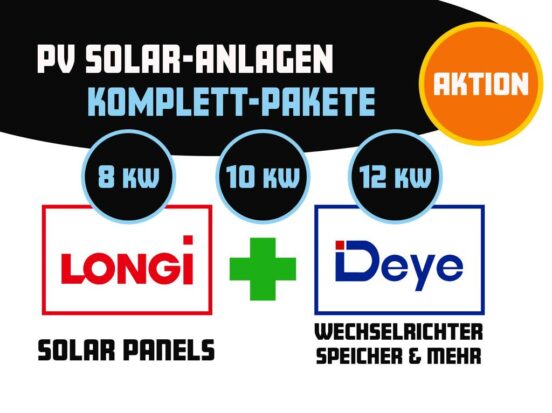 Aktion -  8KW bis 12KW Longi + Deye PV Anlage